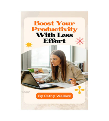 Thumbnail Boost Your Productivity With Less Effort eBook