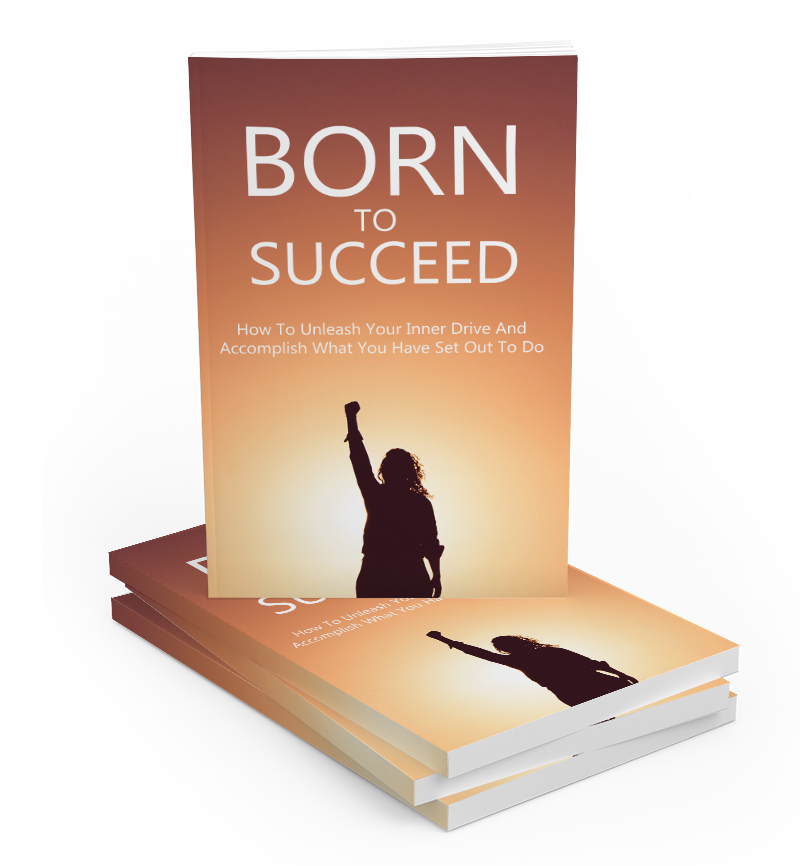Thumbnail Born To Succeed eBook