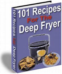Product picture 101 Recipes For the Deep Fryer eBook