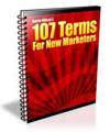 Product picture 107 Terms For New Marketers eBook