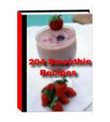 Product picture 204 Delicious Smoothie Recipes eBook