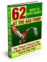 Product picture 62 Ways Save Money At The Gas Pump eBook
