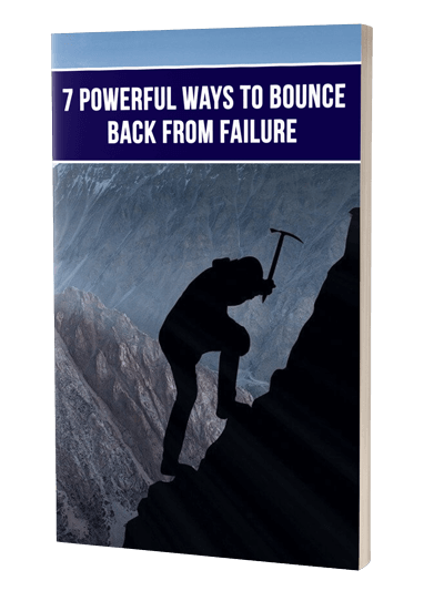 Product picture 7 Powerful Ways To Bounce Back From Failure eBook