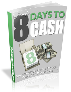Product picture 8 Days To Cash eBook