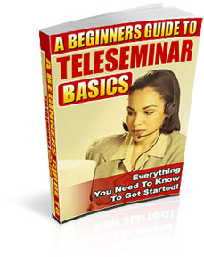 Product picture A Beginners Guide To Teleseminar Basics eBook
