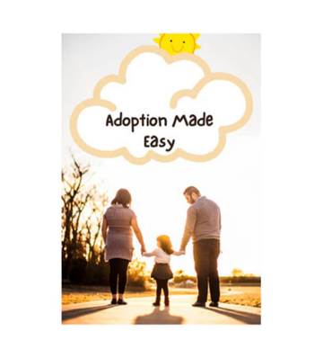 Product picture Adoption Made Easy eBook