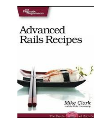 Product picture Advanced Rails Recipes - 84 Ways To Build Rails Apps eBook