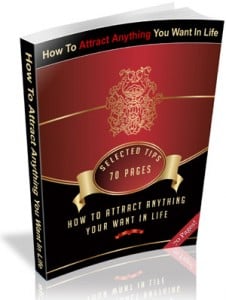 Product picture Attract Anything You Want In Life With These Tips eBook