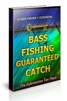 Product picture Bass Fishing Guaranteed Catch eBook