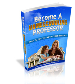 Product picture Become A Homeschooling Professor eBook
