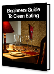 Product picture Beginners Guide To Clean Eating eBook