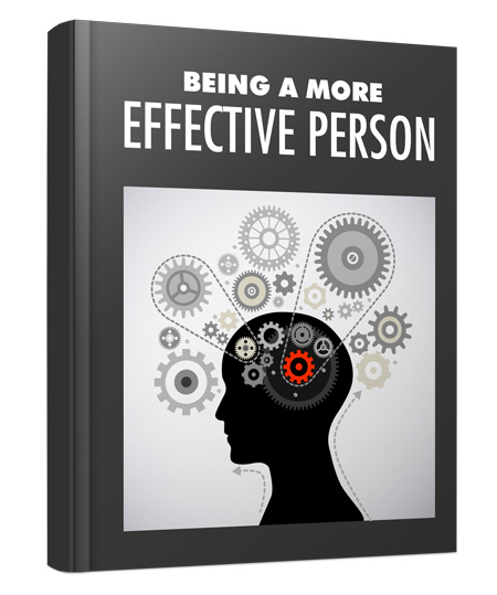 Product picture Being A More Effective Person eBook