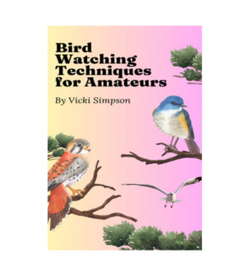 Product picture Bird Watching Techniques for Amateurs eBook