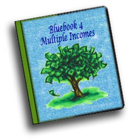 Product picture Bluebook 4 Multiple Incomes eBook