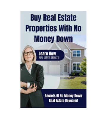 Product picture Buy Real Estate Properties With No Money Down eBook