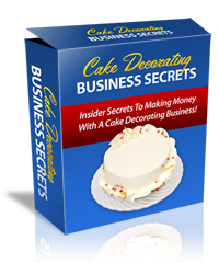 Product picture Cake Decorating Business Secrets eBook