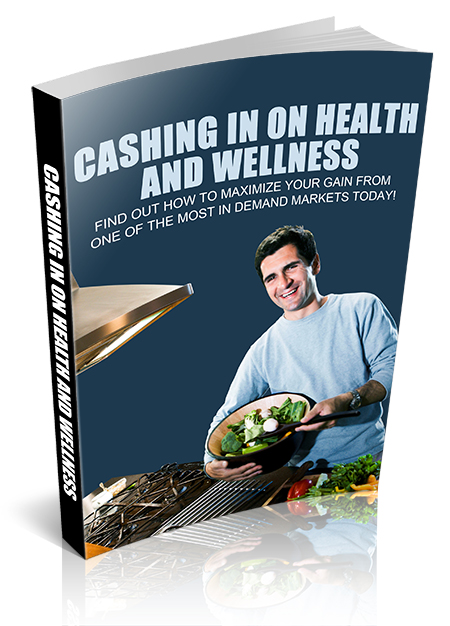 Product picture Cashing In On Health And Wellness eBook